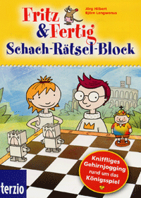 Hilbert / Lengwenus:  Fritz & Fertig - Schach-Rätsel-Block