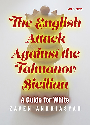 Andriasyan: The English Attack against the Taimonanov Sicilian