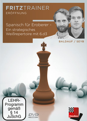 Baldauf & Seyb: Spanisch für Eroberer - Ein strategisches Weißrepertoire mit 6.d3