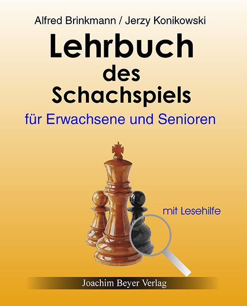 Brinckmann & Konikowski: Lehrbuch des Schachspiels für Erwachsene und Senioren