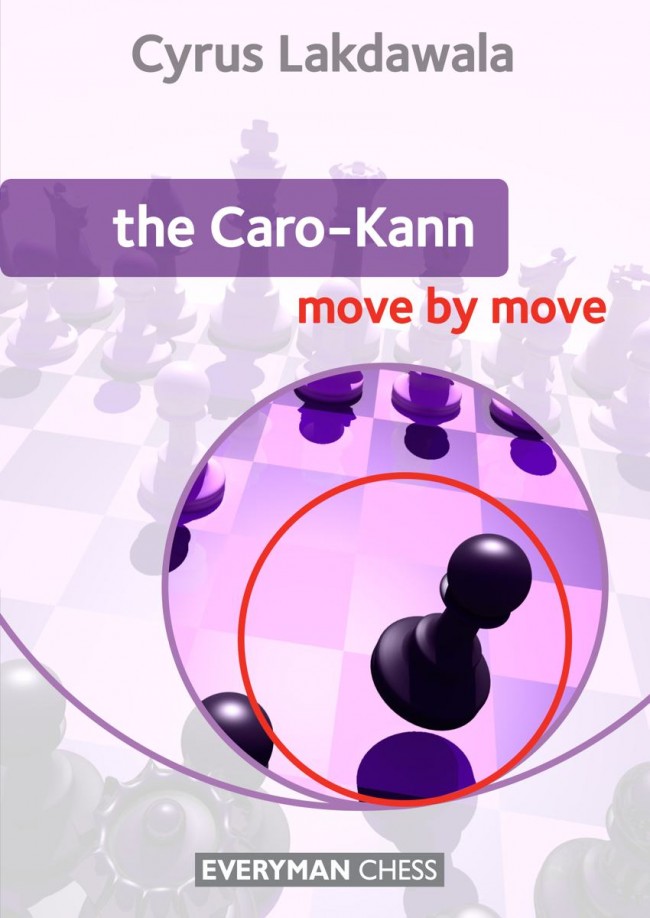 Lakdawala: The Caro-Kann - move by move