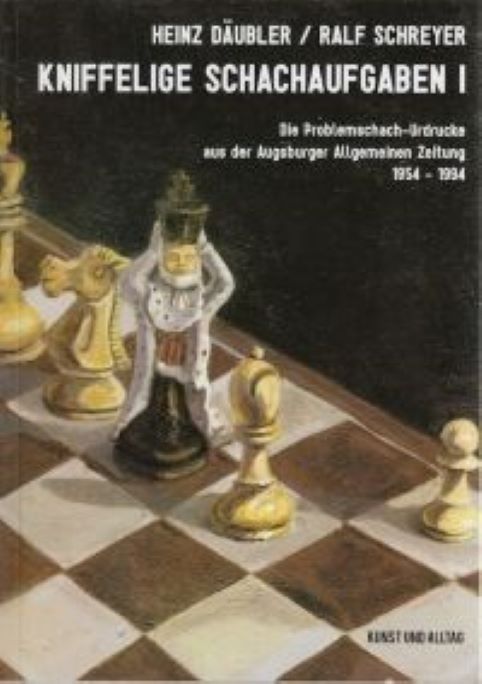 Däubler & Schreyer: Kniffelige Schachaufgaben I