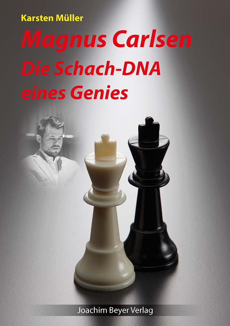 Müller: Magnus Carlsen - Die Schach-DNA eines Genies
