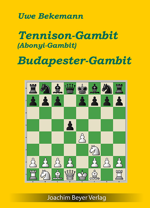 Bekemann: Tennison-Gambit (Abonyi-Gambit) und Budapester Gambit
