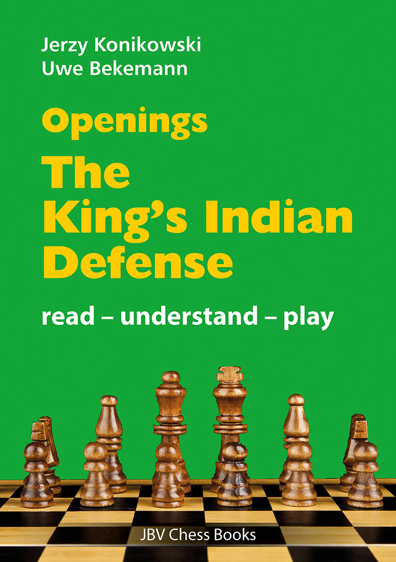 Konikowski & Bekemann: Openings - The King´s Indian Defence