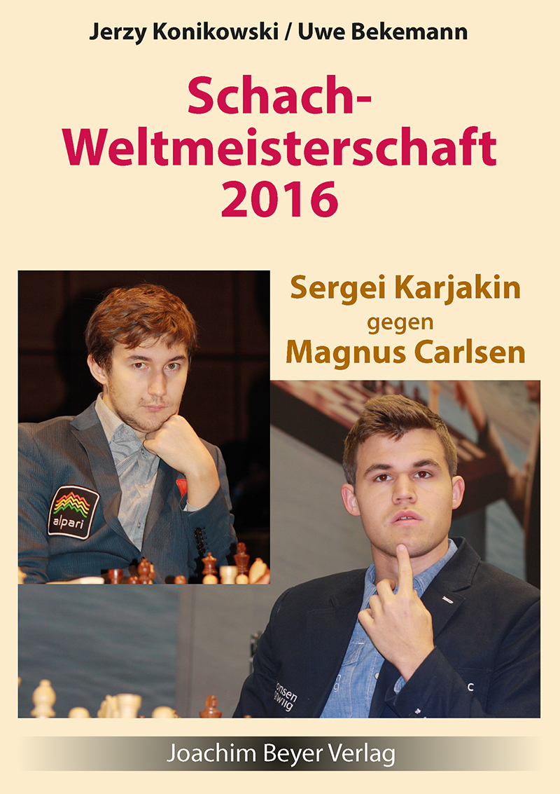 Konikowski & Bekemann: Schachweltmeisterschaft 2016 - Sergei Karjakin gegen Magnus Carlsen