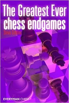 Giddins: The Greatest Ever Chess Endgames