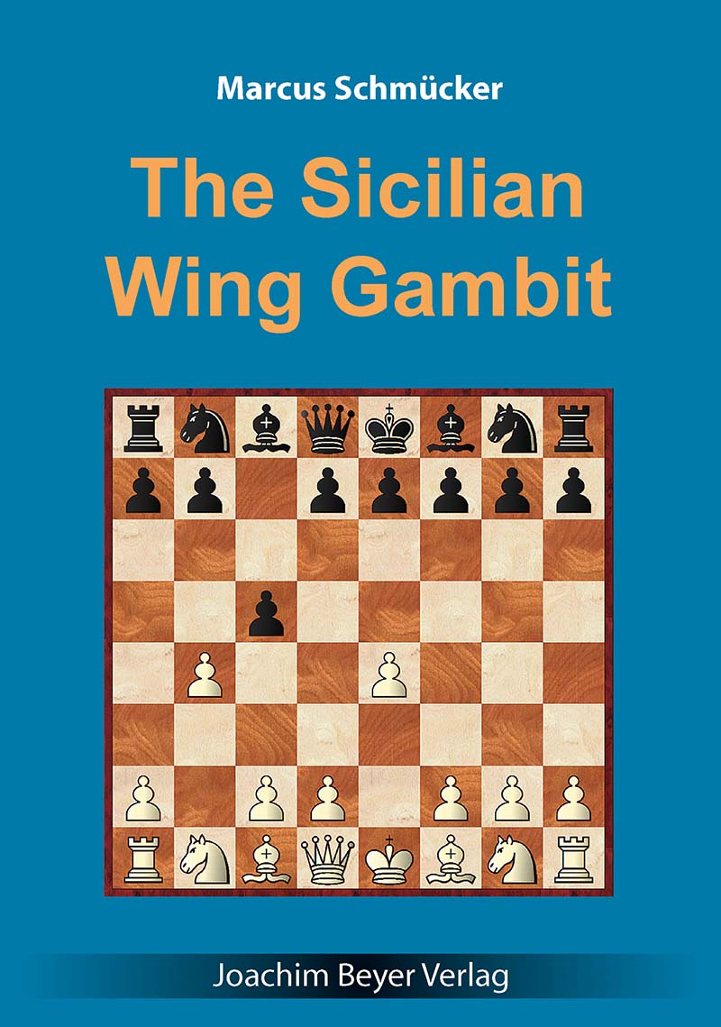 Schmücker: The Sicilian Wing Gambit