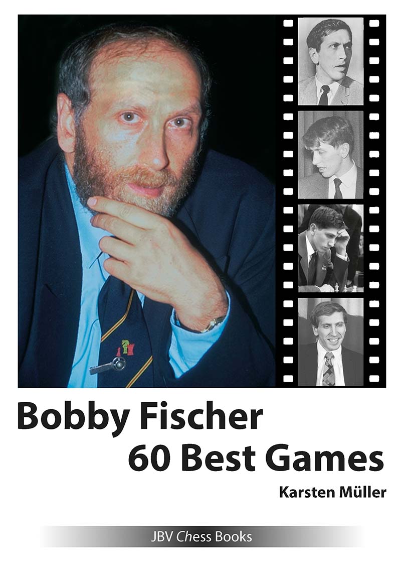 Müller: Bobby Fischer 60 best Games