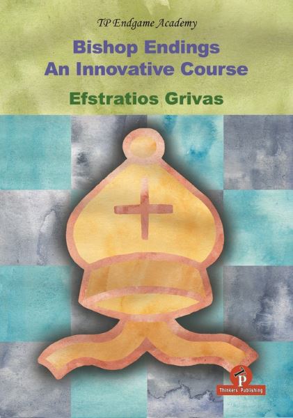 Grivas: Bishop Endings - An innovative Course
