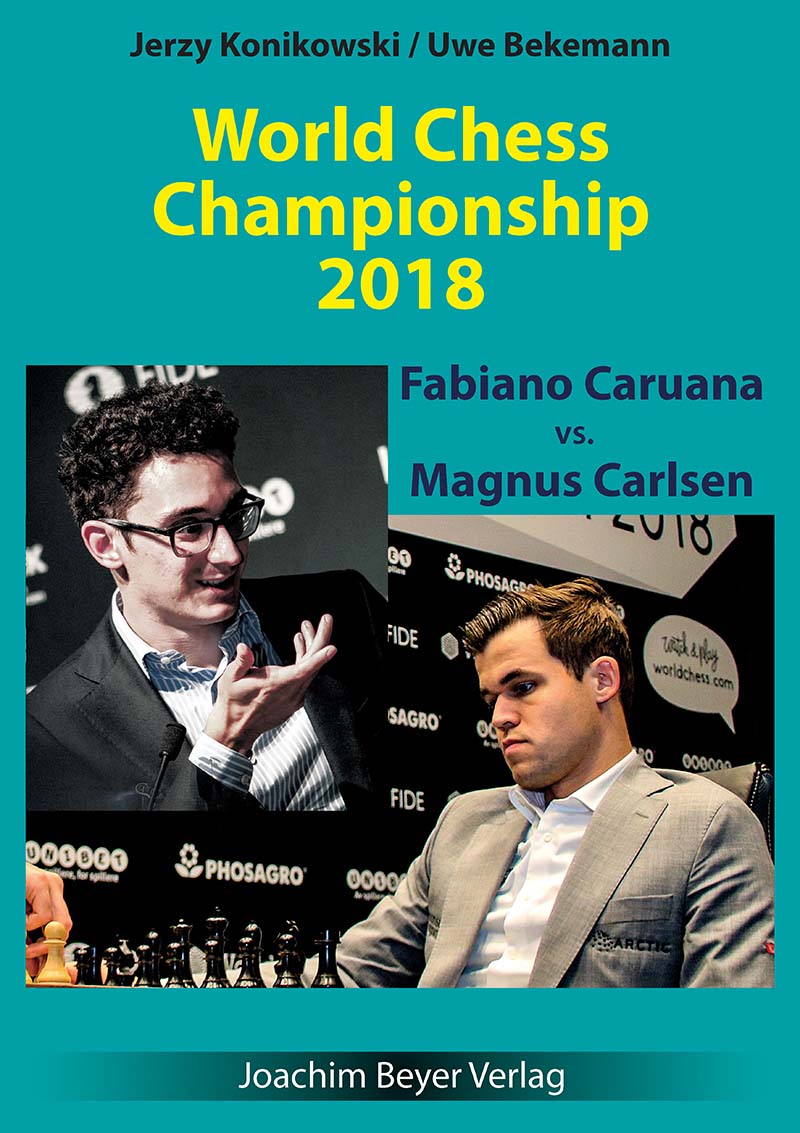 Konikowski & Bekemann: World Chess Championship 2018 - Fabiano Caruana vs. Magnus Carlsen