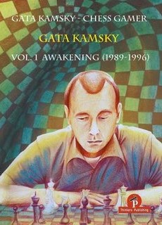 Kamsky: Gata Kamsky - Chess Gamer Vol. 1 Awaking (1989-1996)