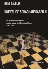 Däubler: Kniffelige Schachaufgaben III