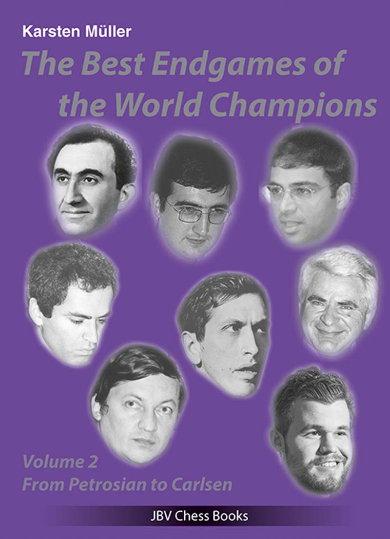 Müller: The Best Endgames of the World Champions Vol 2 - from Petrosian to Carlsen