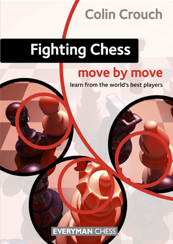 Crouch: Fighting Chess move by move