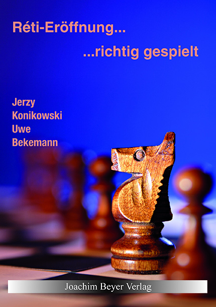Konikowski & Bekemann: Reti-Eröffnung - richtig gespielt